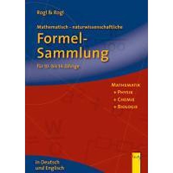 Mathematisch-naturwissenschaftliche Formelsammlung, Gerda Rogl, Elke Rogl