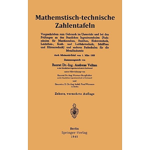 Mathematisch-technische Zahlentafeln, Andreas Velten, Werner Bergfelder, Paul Werners