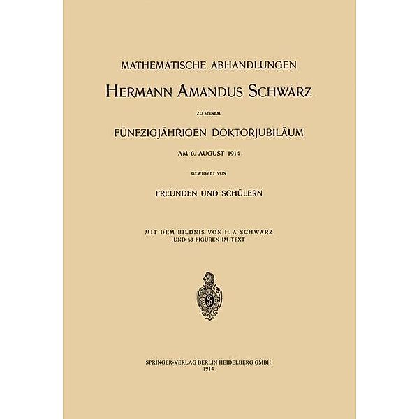 Mathematische Abhandlungen Hermann Amandus Schwarz, C. Carathéodory, G. Hessenberg, E. Landau, L. Lichtenstein