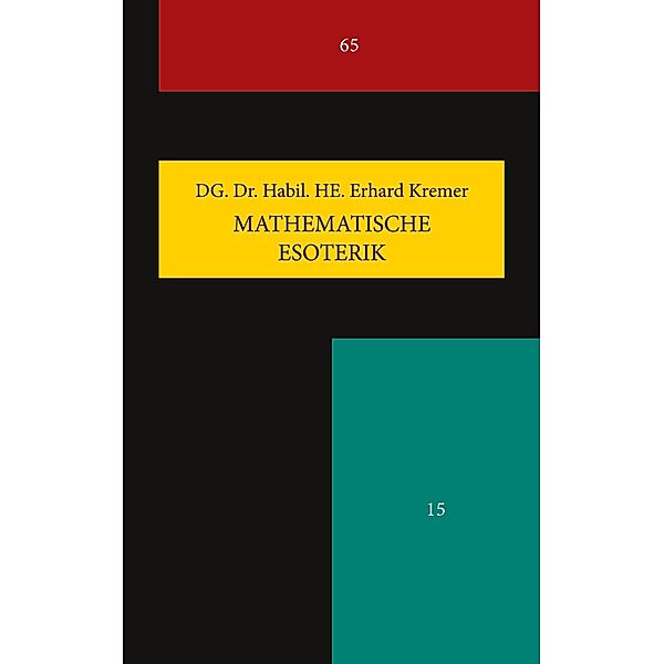 Mathematische Esoterik, Erhard Kremer