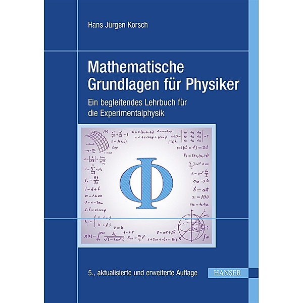 Mathematische Grundlagen für Physiker, Hans Jürgen Korsch