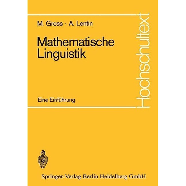 Mathematische Linguistik / Hochschultext, Maurice Gross, Andre Lentin