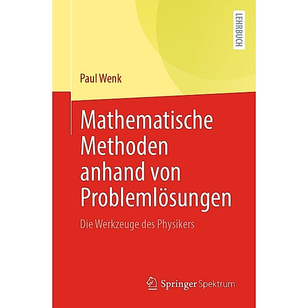 Mathematische Methoden anhand von Problemlösungen, Paul Wenk