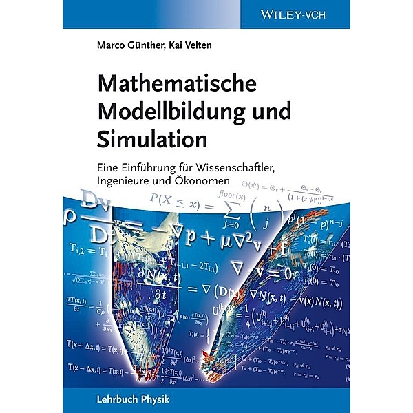 Mathematische Modellbildung und Simulation, Marco Günther, Kai Velten
