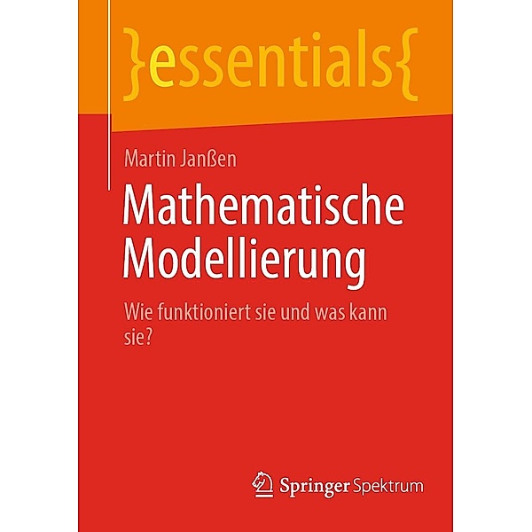 Mathematische Modellierung / essentials, Martin Janßen