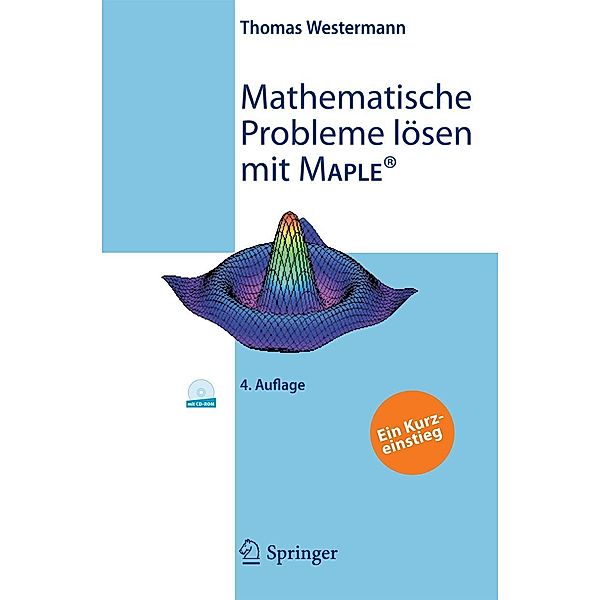 Mathematische Probleme lösen mit Maple, Thomas Westermann