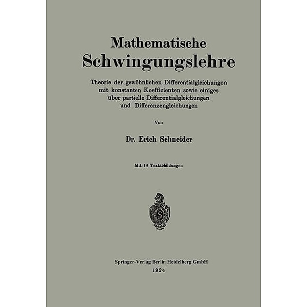 Mathematische Schwingungslehre, Erich Schneider