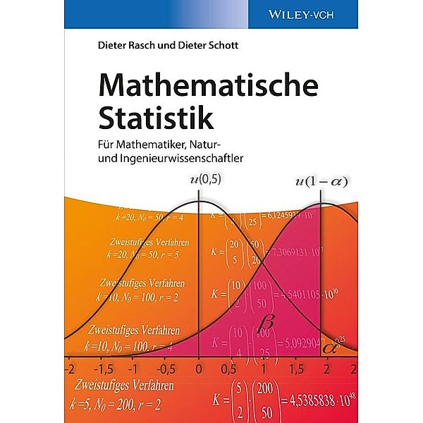 Mathematische Statistik, Dieter Rasch, Dieter Schott