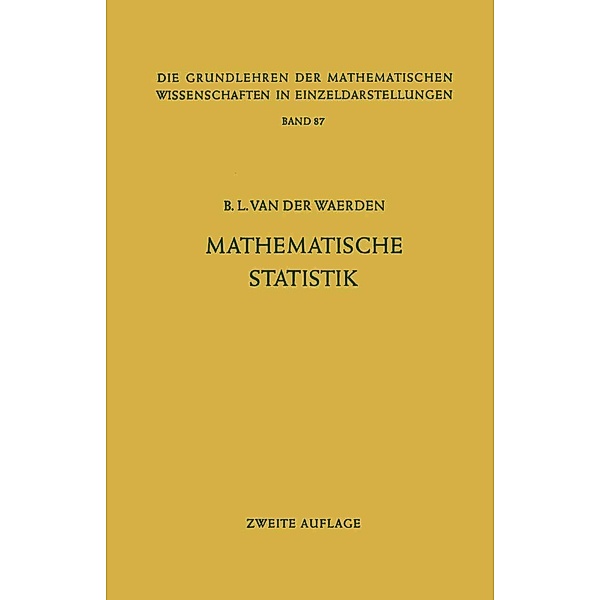 Mathematische Statistik / Grundlehren der mathematischen Wissenschaften Bd.87, Bartel L. van der Waerden