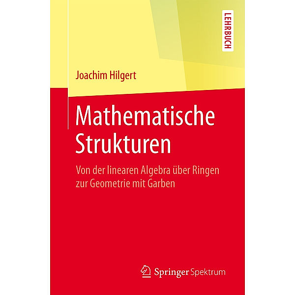 Mathematische Strukturen, Joachim Hilgert