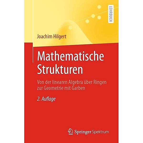 Mathematische Strukturen, Joachim Hilgert