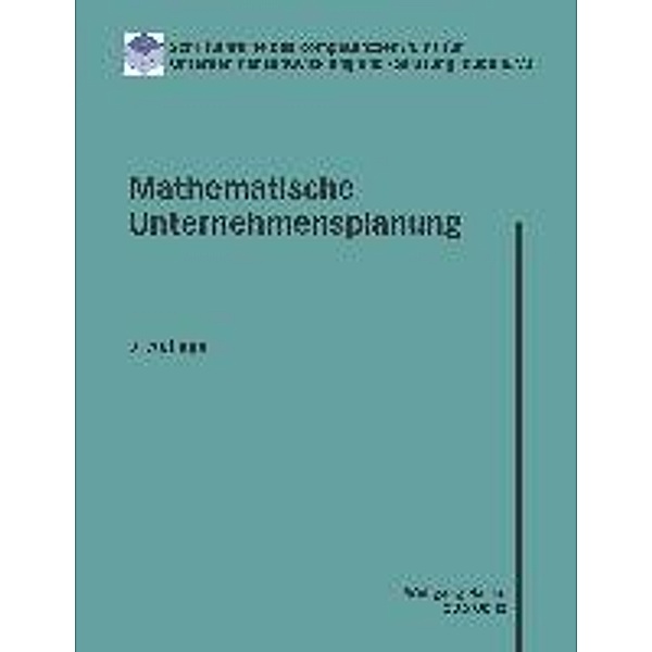 Mathematische Unternehmensplanung, Otto Opitz, Wolfgang Hauke