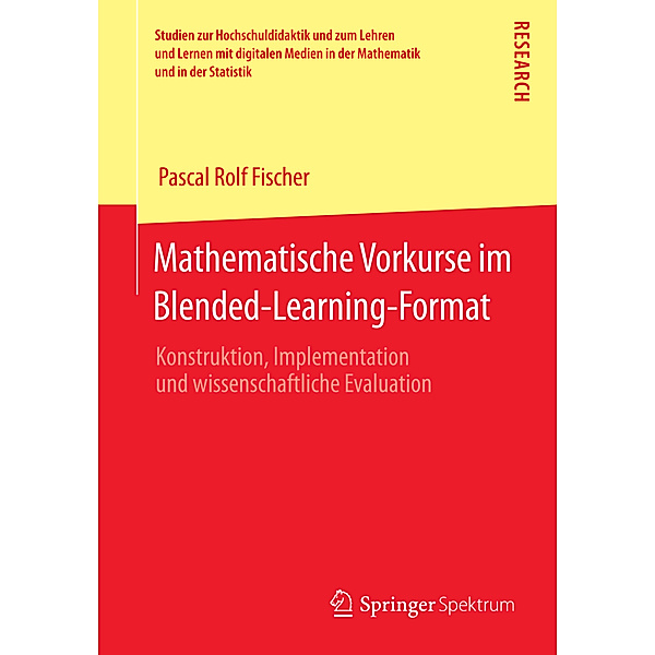 Mathematische Vorkurse im Blended-Learning-Format, Pascal Rolf Fischer