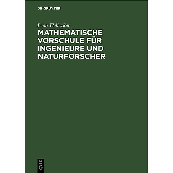 Mathematische Vorschule für Ingenieure und Naturforscher, Leon Weliczker