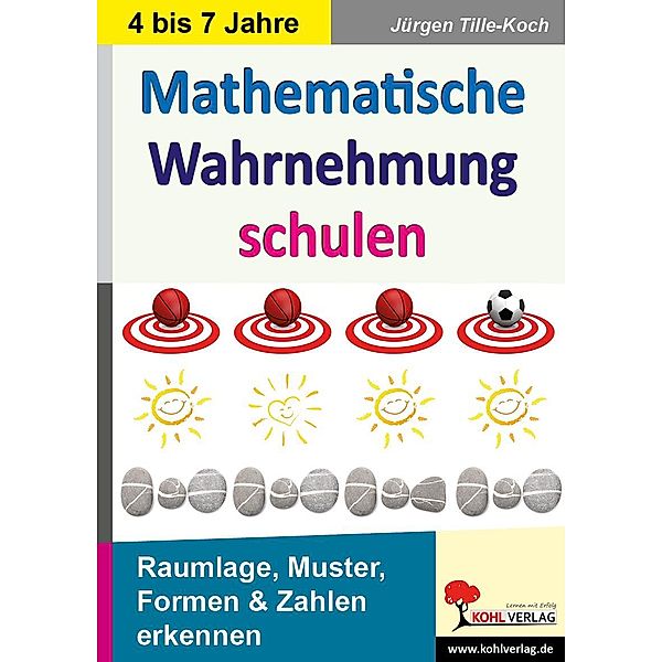 Mathematische Wahrnehmung schulen, Jürgen Tille-Koch