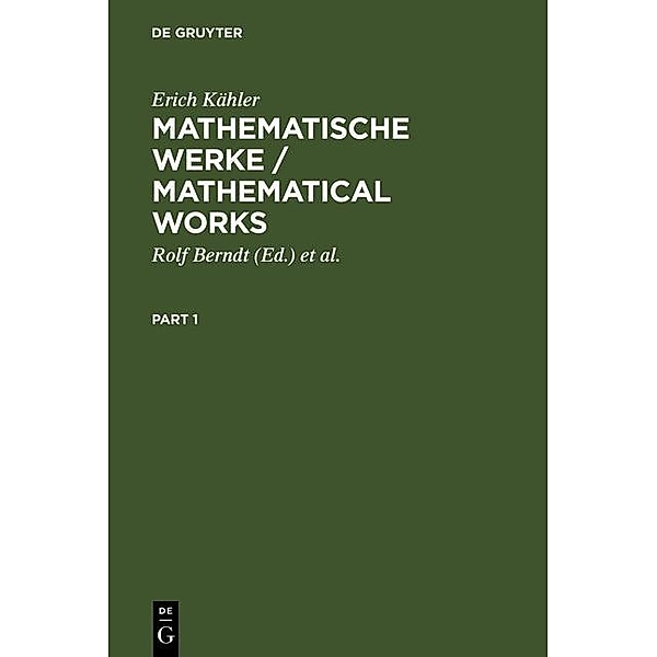 Mathematische Werke / Mathematical Works, Erich Kähler