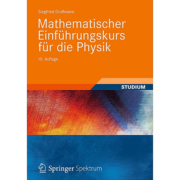Mathematischer Einführungskurs für die Physik, Siegfried Grossmann