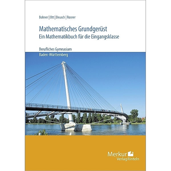 Mathematisches Grundgerüst, Kurt Bohner, Roland Ott, Ronald Deusch, Stefan Rosner