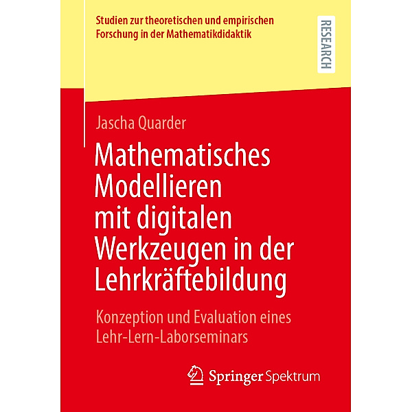 Mathematisches Modellieren mit digitalen Werkzeugen in der Lehrkräftebildung, Jascha Quarder