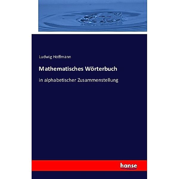 Mathematisches Wörterbuch, Ludwig Hoffmann