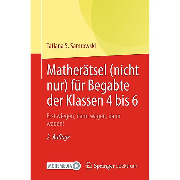 Matherätsel (nicht nur) für Begabte der Klassen 4 bis 6, Tatiana S. Samrowski