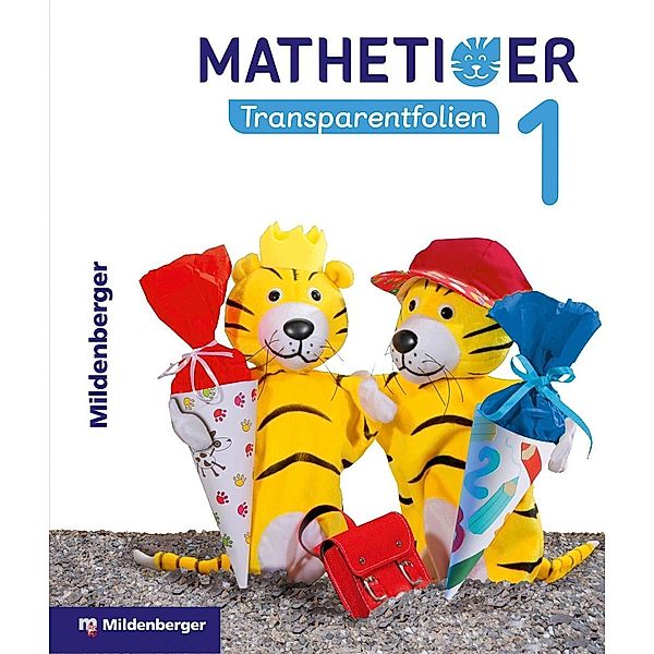 Mathetiger 1 Transparentfolien+CDR, Thomas Laubis, Matthias Heidenreich, Martina Kinkel-Carcinescu, Tamara Kropf, Karen Wieland