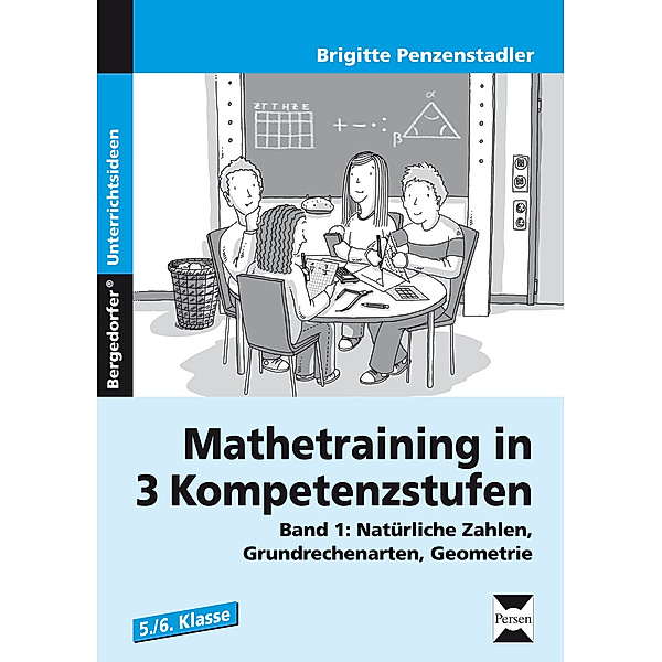 Mathetraining in 3 Kompetenzstufen - 5./6. Klasse, Brigitte Penzenstadler