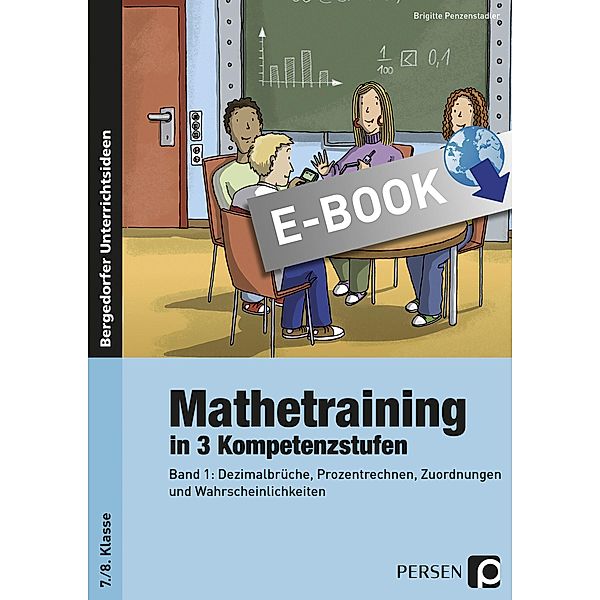 Mathetraining in 3 Kompetenzstufen - 7./8. Klasse, Brigitte Penzenstadler