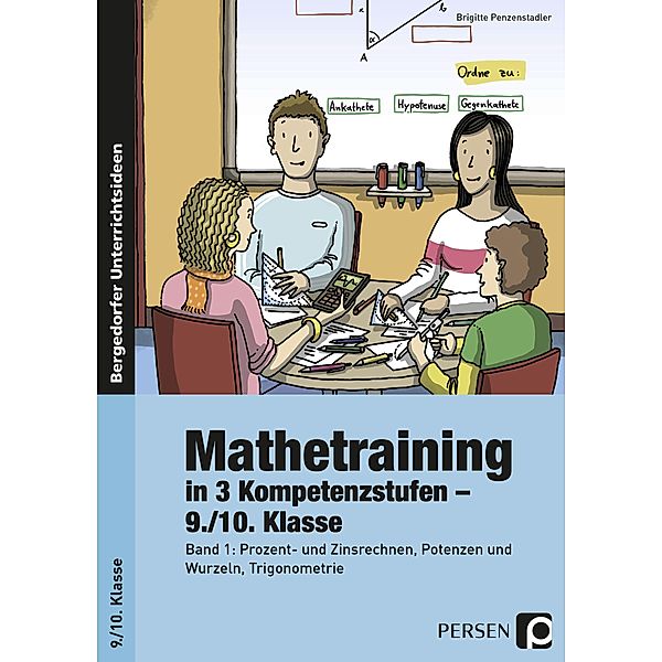 Mathetraining in 3 Kompetenzstufen - 9./10. Klasse, Brigitte Penzenstadler