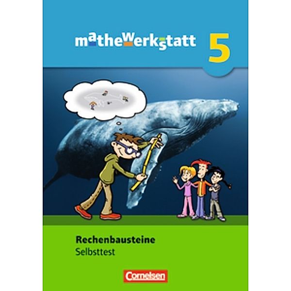 Mathewerkstatt - Mittlerer Schulabschluss - Allgemeine Ausgabe - 5. Schuljahr