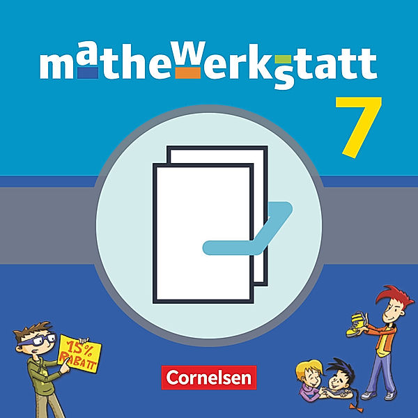 Mathewerkstatt - Mittlerer Schulabschluss - Allgemeine Ausgabe - 7. Schuljahr