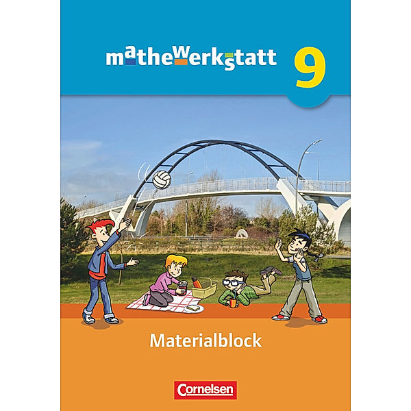 Mathewerkstatt - Mittlerer Schulabschluss - Allgemeine Ausgabe - 9. Schuljahr