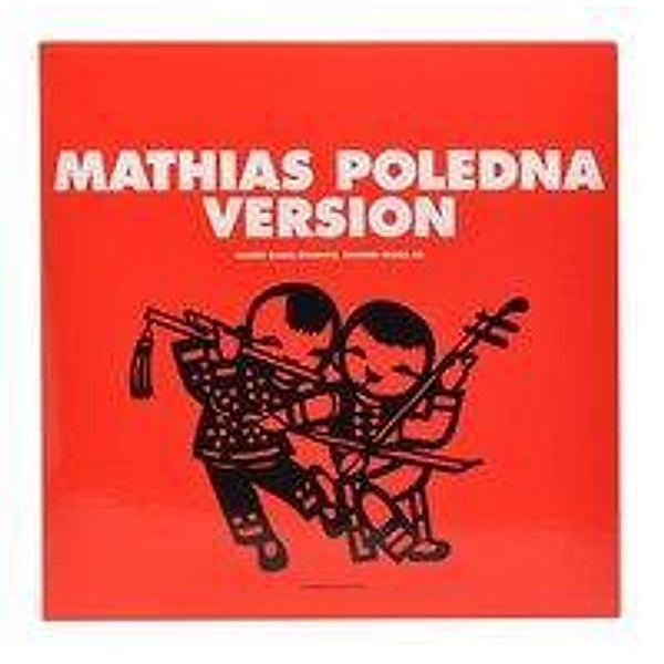 Mathias Poledna - Version, Mathias Poledna