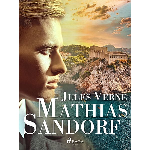 Mathias Sandorf / Voyages extraordinaires, Jules Verne