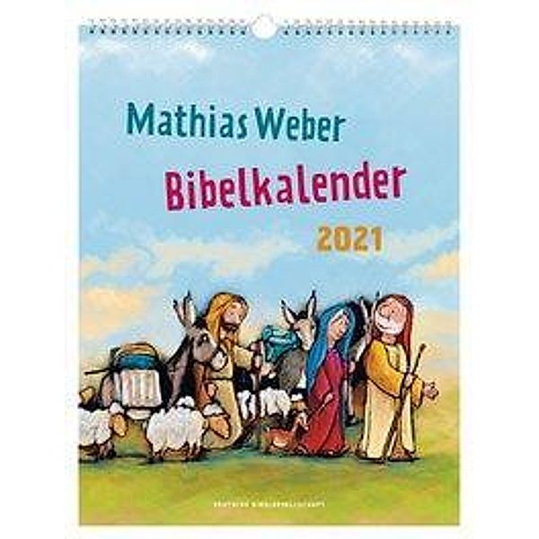 Mathias Weber Bibelkalender 2021