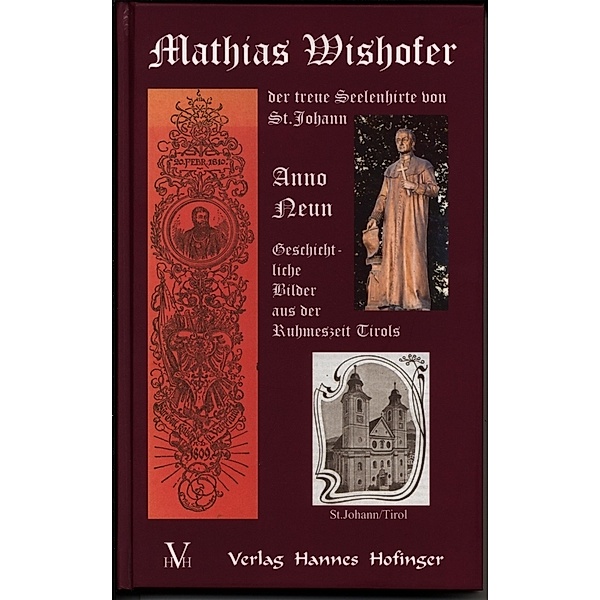 Mathias Wishofer, der treue Seelenhirte von St. Johann
