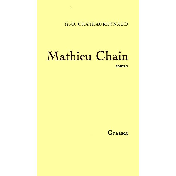 Mathieu Chain / Littérature, Georges-Olivier Châteaureynaud