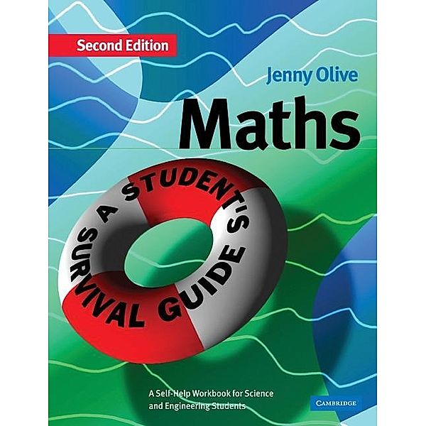 Maths: A Student's Survival Guide, Jenny Olive
