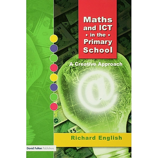 Maths and ICT in the Primary School, Richard English