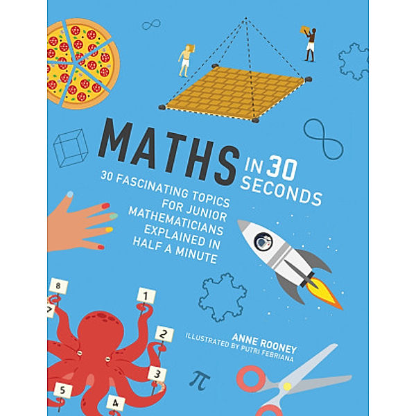 Maths in 30 Seconds, Anne Rooney