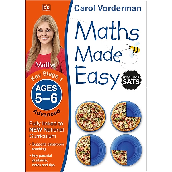 Maths Made Easy Ages 5-6 Key Stage 1 Advanced, Carol Vorderman