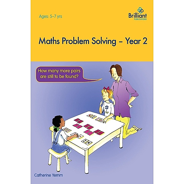 Maths Problem Solving Year 2 / Maths Problem Solving, Catherine Yemm