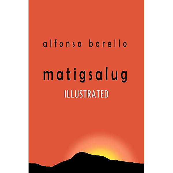 Matigsalug Illustrated, Alfonso Borello