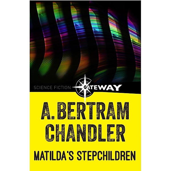 Matilda's Stepchildren / John Grimes, A. Bertram Chandler