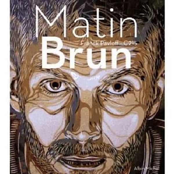 Matin brun, Franck Pavloff, C215 (Künstler)