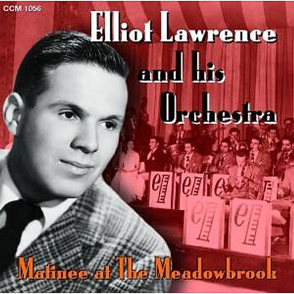 Matinee At The Meadowbrook, Elliot Orchestra Lawrence