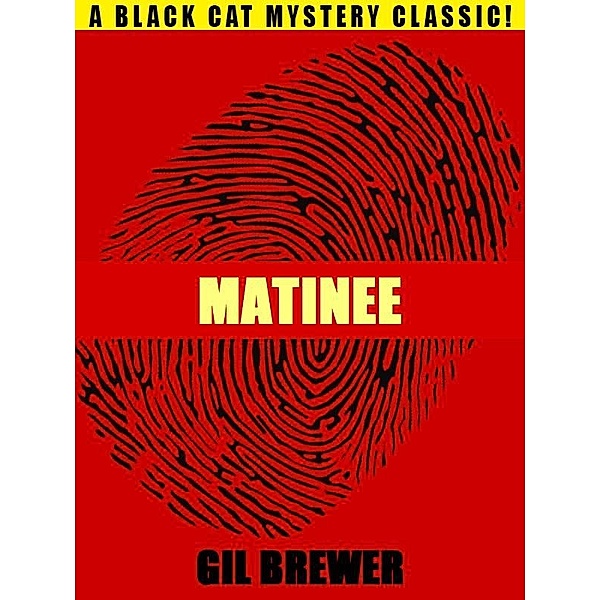 Matinee / Wildside Press, Gil Brewer