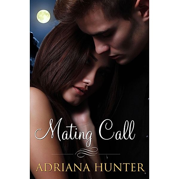 Mating Call, Adriana Hunter