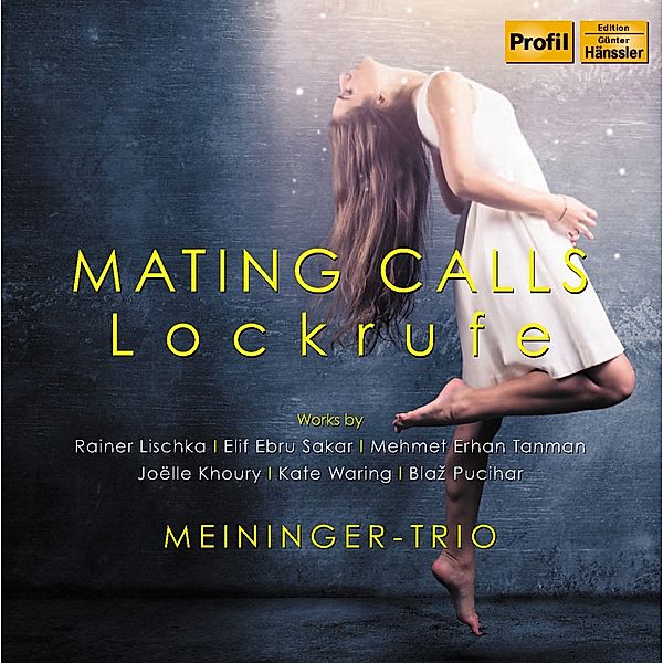 Mating Calls-Lockrufe, Meininger Trio