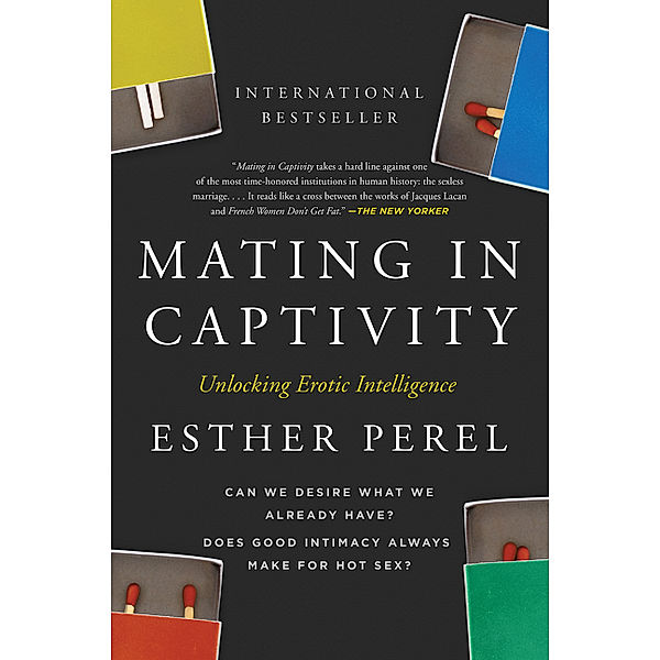 Mating in Captivity, Esther Perel